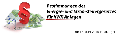 Bestimmungen des Energie- und Stromsteuergesetzes für KWK-Anlagen